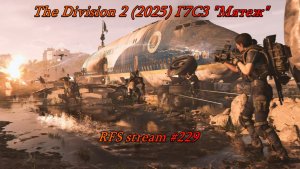The Division 2 (2025) Г7С3 "Мятеж"