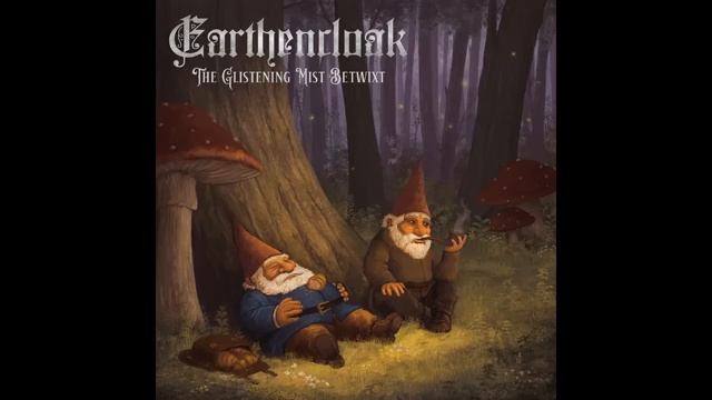 Earthencloak - The Glistening Mist Betwixt (2025) (Fantasy Synth) смотреть онлайн