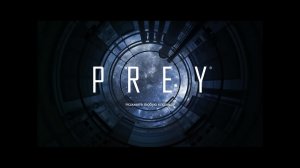 Prey - Прохождение 4