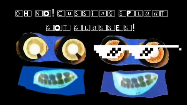 Cussing Splaat Got Glasses In G Major 7