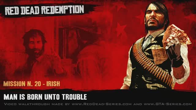 Man is Born Unto Trouble (Gold Medal) - Mission #20 - Red Dead Redemption