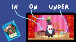 Предлоги места: on, in, under | Superminds 1 | Unit 3