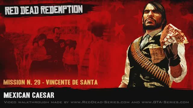 Mexican Caesar (Gold Medal) - Mission #29 - Red Dead Redemption