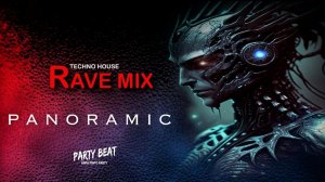 Melodic Techno Rave Mix & House 2024"Panoramic"🕳Remixes Of Popular Songs.By AnfaPinto