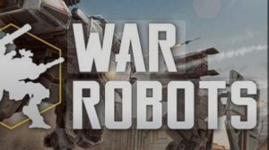 War Robots Мы устранили задержку — ГОВОРЯТ БОЕВЫЕ РОБОТЫ