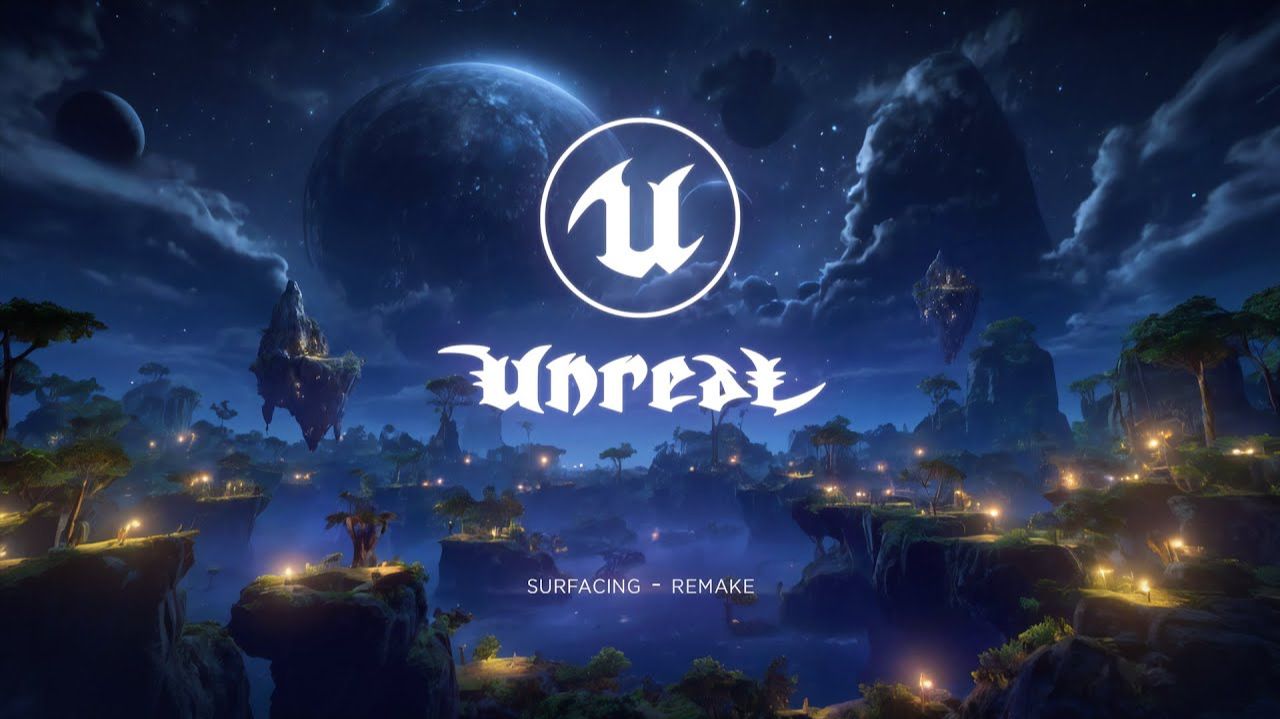 [PC] Unreal - Surfacing (remake)