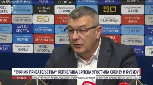 ''Турнир пријатељства'': Република Српска угостила Србију и Русију