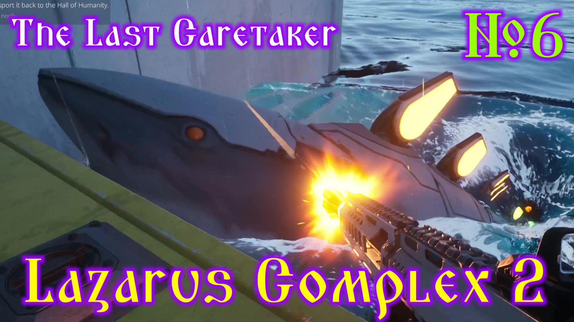 The Last Caretaker №6 Lazarus Complex 2 смотреть онлайн