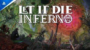 LET IT DIE: INFERNO получила новый трейлер к выставке G-STAR 2025 и готовится к релизу в декабре