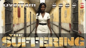 The Suffering. Откидываемся из тюряге # 3 💀🔪👻