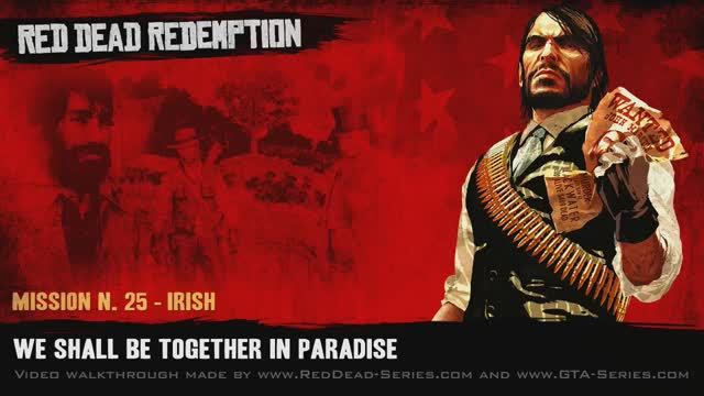We Shall Be Together in Paradise (Gold Medal) - Mission #25 - Red Dead Redemption