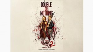 Я иду искать 2 (Ready or Not 2: Here I Come) 2026｜Трейлер сиквела «Я иду искать»