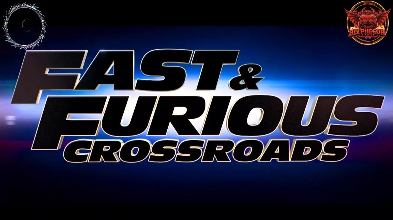 Fast & Furious Crossroads / Форсаж Перекрестки #4