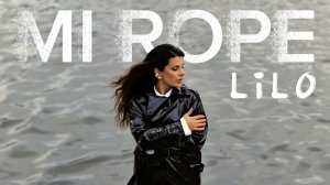 LiLo - Mi rope