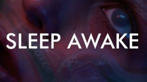 Sleep Awake стрим 3