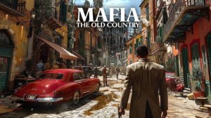 Mafia The Old Country прохождение 2 часть