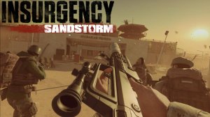 [ PS5 ] Insurgency: Sandstorm - Realistic Special Operations ( Часть 3 )