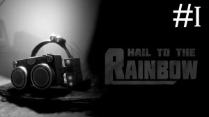 Hail to the Rainbow # прохождение [1]