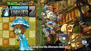 😱Plants VS Zombies-2 Alternate UniverZ ПВЗ_ PvZ
