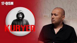 Kuryer 17-qism I Milliy serial II Курер 17-қисм I Миллий сериал