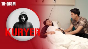 Kuryer 16-qism I Milliy serial II Курер 16-қисм I Миллий сериал