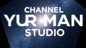 Channel "YURMAN" Studio presents 🎙️💫✨📽️👽☝️
