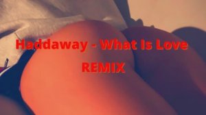 Haddaway - What Is Love хаддувей евродэнс дискотека девяностых ремикс REMIX Dj YouRA Лучшие хиты