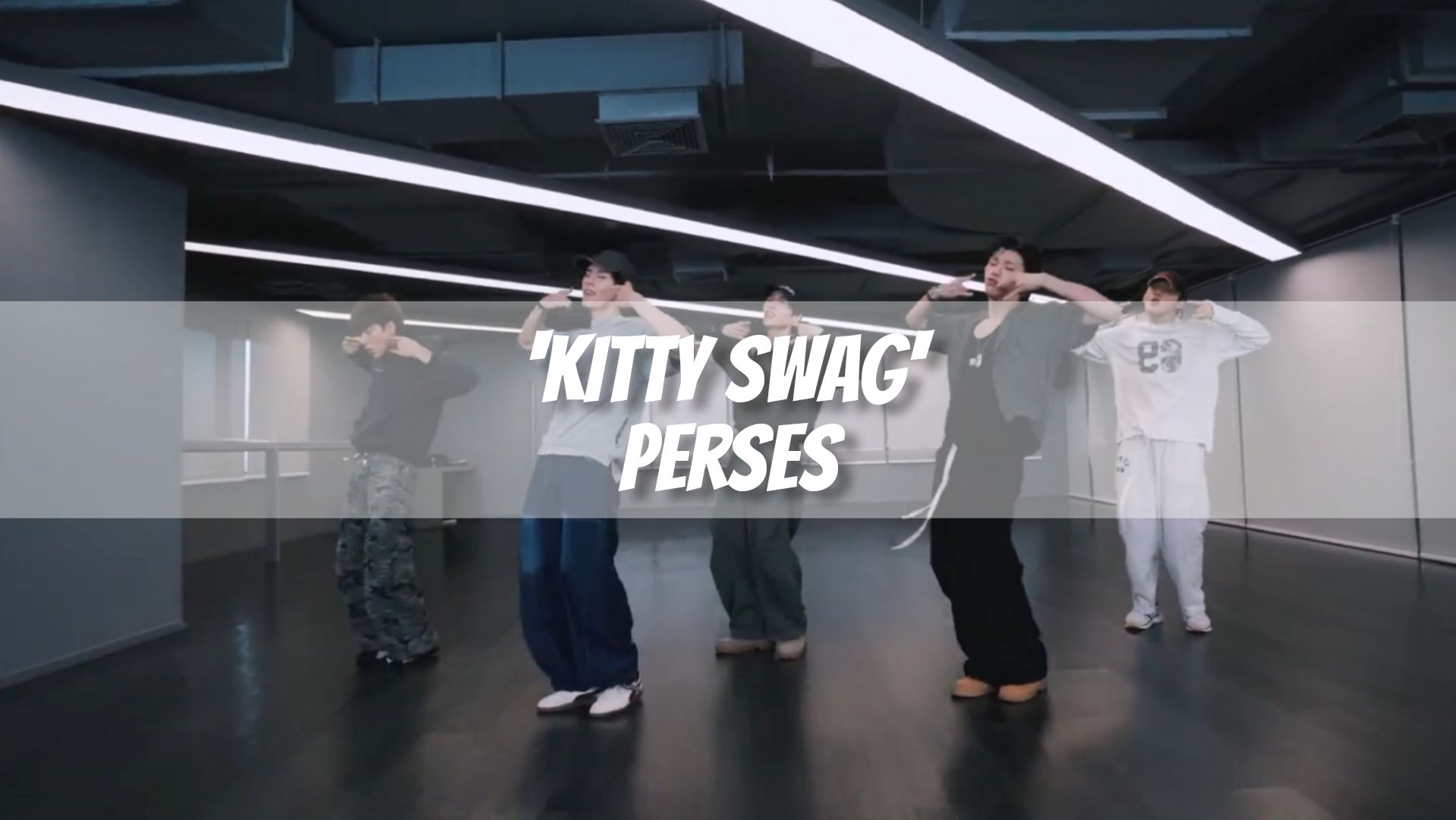 PERSES - 'Kitty Swag' Dance Practice MIRRORED