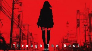 1h Dark Techno / Midtempo / Industrial / Cyberpunk Mix “Through The Dust”
