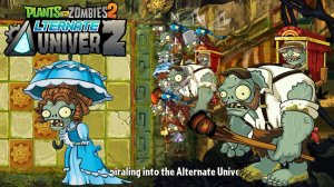 😱Plants VS Zombies-2 Alternate UniverZ ПВЗ_ PvZ