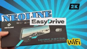 Обзор видеорегистратор зеркало Neoline EasyDrive 2K Wi-Fi Dual