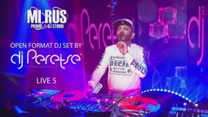 DJ Peretse - MiRus Live DJ Set 5