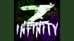 Z-INFINITY (Slowed)