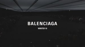 Показ коллекции Balenciaga осень-зима 2019-2020