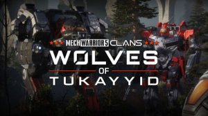 MechWarrior 5: Clans: Wolves of Tukayyid