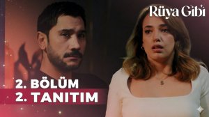 Rüya Gibi 2. Bölüm 2. Tanıtım | "Daha yeni başlıyoruz!"