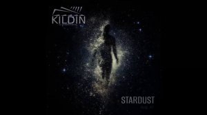 Kildin - Stardust (2025)