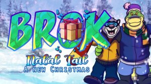 #1 Не дают  играть в BROK the InvestiGator - Natal Tail, A New Christmas