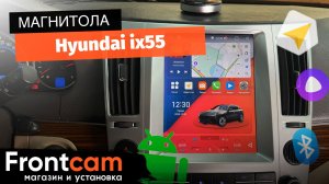 Магнитола Canbox M-Line 5622 для Hyundai ix55 на ANDROID в стиле Тесла
