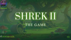 Shrek 2 The Game [Прохождение] [Без комментариев]