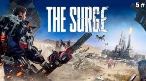 Прохождение The Surge 5 # (Новый босс)