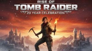 прохождение Rise of the Tomb Raider 20 Year Celebration 13 часть