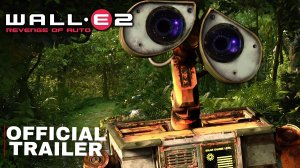 ВАЛЛ-И 2: Месть Авто (Трейлер 2026)