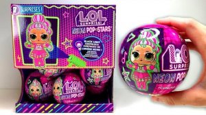 LOL Surprise NEON Pop Stars - НЕОНОВЫЕ Звезды Куклы РАСПАКОВКА (новое видео)