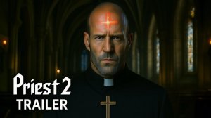 Священник 2 (2026) – Первый трейлер | Джейсон Стэтхэм, Хью Джекман | концепт трейлер