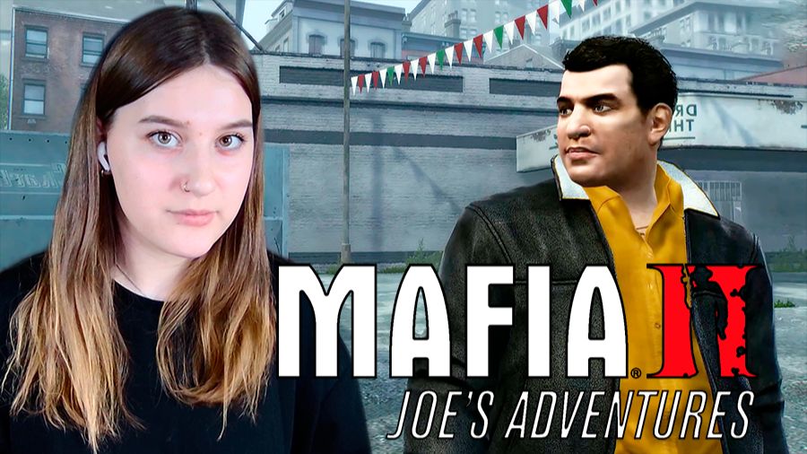 MAFIA II: JOE'S ADVENTURES: #4 МЕНЯ НЕ ОСТАНОВИТЬ