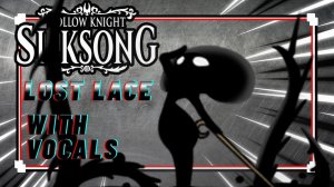 Полый рыцарь силсонк | Потеряная Лейс тема | с кавером на вокал