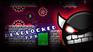 Deadlocked - 77%
