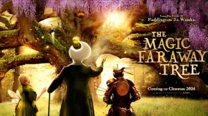 Вверх по волшебному дереву - The Magic Faraway Tree - Трейлер
