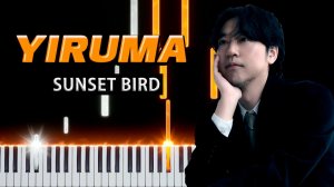 Sunset Bird (Yiruma) 【 КАВЕР НА ПИАНИНО 】